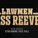 Lawmen Bass Reeves